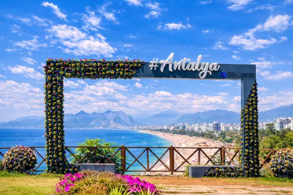 The Best Time to Visit Antalya: Choosing the Perfect Month for Your Trip